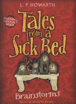 Tales from Sick Bed 2