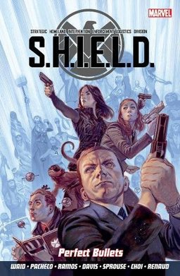 S. H. I. E. L. D Perfect Bullets  9781846536632 Front Cover
