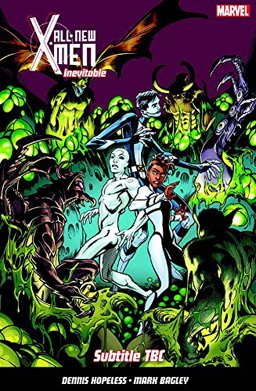 All-New X-Men Inevitable  9781846537776 Front Cover