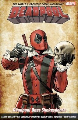 Deadpool: World's Greatest Vol. 7: Deadpool Does Shakespeare  9781846538049 Front Cover