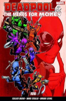 Deadpool and the Mercs for Money: IVX  9781846538056 Front Cover