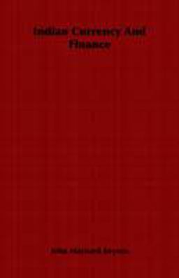 Indian Currency and Finance Indian Currency and Finance