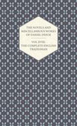 Novels and Miscellaneous Works of Daniel Defoe
