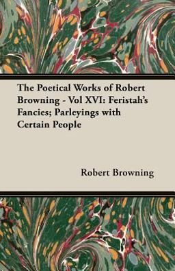 Poetical Works of Robert Browning Vol