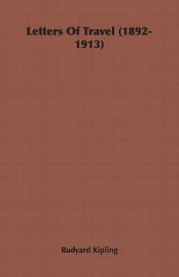 Letters of Travel (1892-1913)