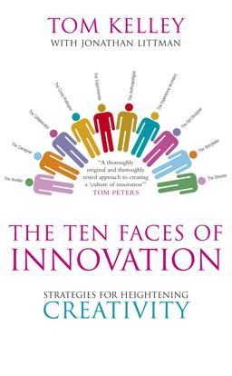 Ten Faces of Innovation  9781846680311 Front Cover