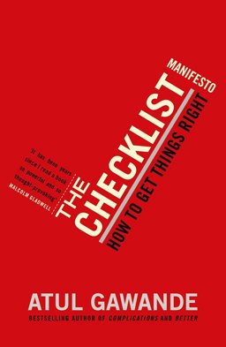 Checklist Manifesto How to Get Things Right  9781846683145 Front Cover