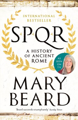 Spqr A History of Ancient Rome  9781846683817 Front Cover