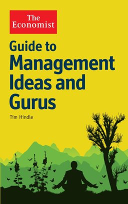 Economist Guide to Management Ideas and Gurus  9781846686078 Front Cover