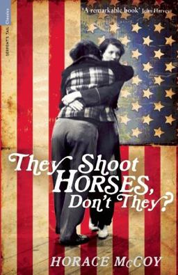 They Shoot Horses, Don't They?  9781846687396 Front Cover