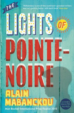 Lights of Pointe-Noire  9781846689802 Front Cover
