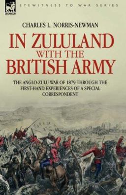 In Zululand with the British Army the A  9781846771217 Front Cover