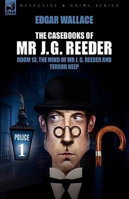 The Casebooks of Mr J G Reeder