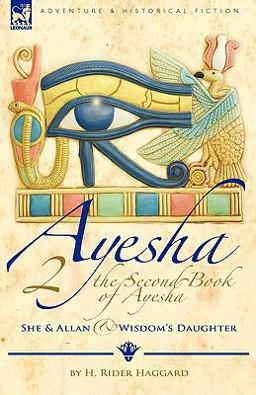 The Second Book of Ayesha-She and Allan and Wisdom's Daughter