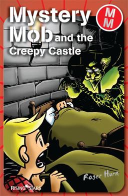Mystery Mob and the Creepy Castle