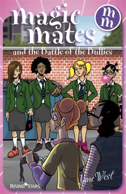 Magic Mates and the Battle of the Bullies Magic Mates and the Battle of the Bullies