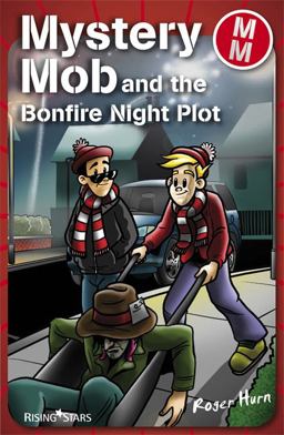 Mystery Mob Bonfire Night Plot
