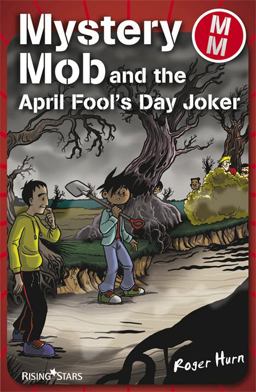 Mystery Mob and the April Fools Day Joker