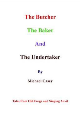 The Butcher, the Baker and the Undertaker