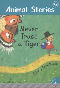 Never Trust a Tiger