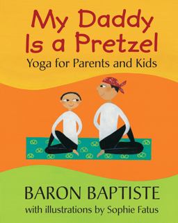 My Daddy Is a Pretzel:  9781846868993 Front Cover