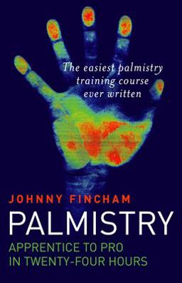 Palmistry Apprentice to Pro in 24 Hours  9781846940477 Front Cover