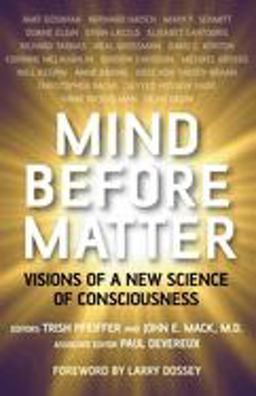 Mind Before Matter Visions of a New Science of Consciousness  9781846940576 Front Cover