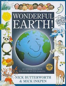 Wonderful Earth An Interactive Book for Hours of Fun Learning  9781846943140 Front Cover