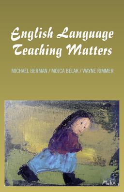 English Language Teaching Matters English Language Teaching Matters