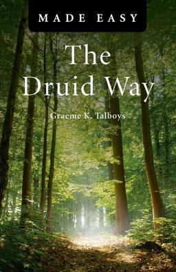 Druid Way Made Easy  9781846945458 Front Cover