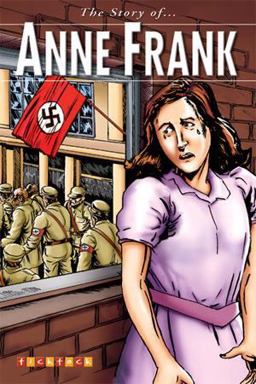 The Story of Anne Frank
