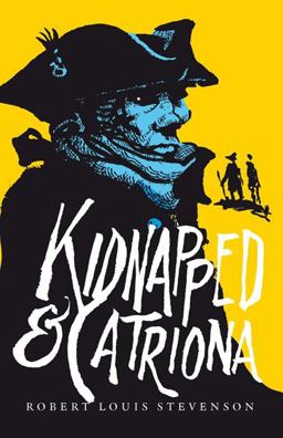 Kidnapped and Catriona  9781846970337 Front Cover