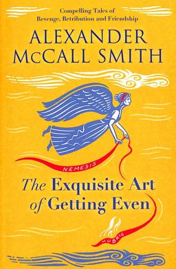 The Exquisite Art of Getting Even