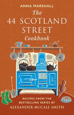 The 44 Scotland Street Cookbook The 44 Scotland Street Cookbook
