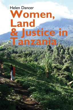 Women, Land and Justice in Tanzania  9781847011138 Front Cover