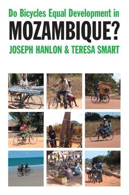 Do Bicycles Equal Development in Mozambique?  9781847013194 Front Cover
