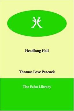 Headlong Hall Headlong Hall