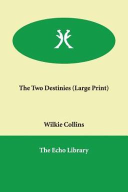 The Two Destinies