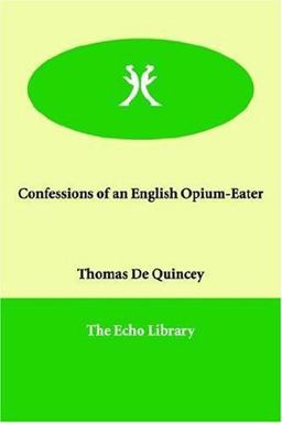 Confessions of an English Opium-Eater