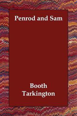 Penrod and Sam Penrod and Sam