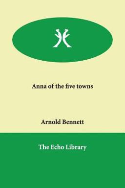 Anna of the Five Towns