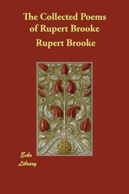Collected Poems of Rupert Brooke  9781847029195 Front Cover