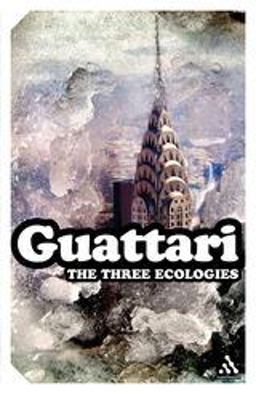 Three Ecologies  9781847063052 Front Cover