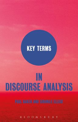Key Terms in Discourse Analysis Key Terms in Discourse Analysis