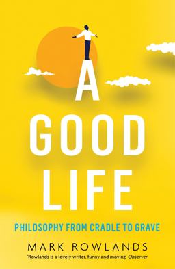 A Good Life A Good Life