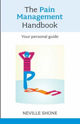 Pain Management Handbook Your Personal Guide 2011 9781847091420 Front Cover