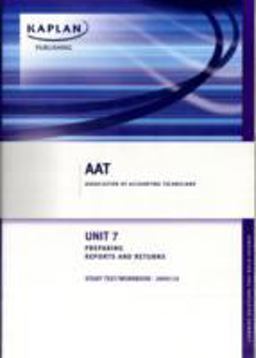 Unit 7 Preparing Reports and Returns Unit 7 Preparing Reports and Returns
