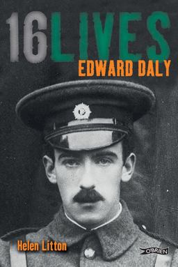 Edward Daly 16Lives  9781847172723 Front Cover