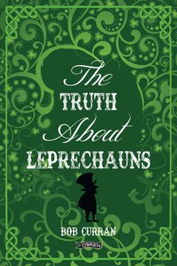 The Truth about Leprechauns