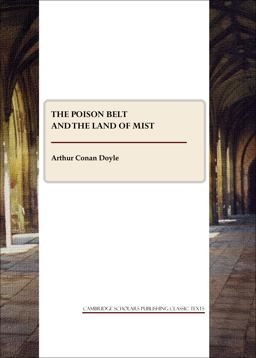 The Poison Belt and the Land of Mist